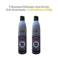 2 Shampoo Matizador Azul Acción Anti-Anaranjado - La Brasiliana x 250g